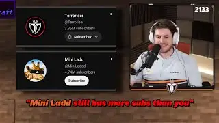 "Mini Ladd still has more subs than you"