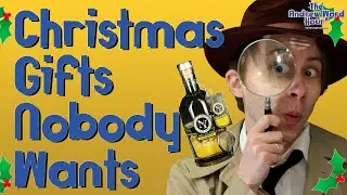 Christmas Gifts Nobody Wants