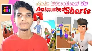 How to Make 3D Animated YouTube Shorts Using Mobile || Create Animated Educational Shorts Videos