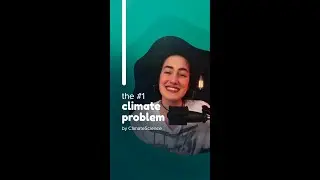 What's The Number One Climate Problem? 