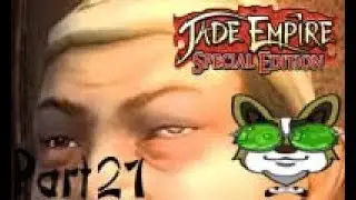 Jade Empire Part 21 The Raging Dragon