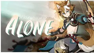 Genshin Impact - ALONE「AMV / GMV」