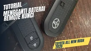 Tutorial mengganti baterai remote kunci Toyota All New Rush 2020