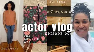 Actor Vlog: 006 | BIG NEWS! Auditions & The Artists Way