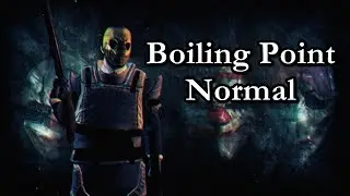 PAYDAY 2 - Boiling Point [Normal] (Solo)