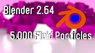Blender 2.64 5.000 Fluid Particles