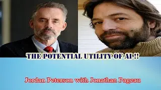 Jordan Peterson  -The potential utility of Ai !!