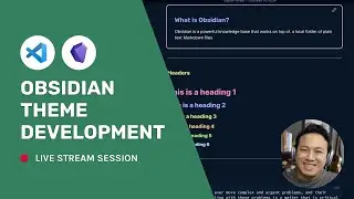 Build with Ben (#27): Getting Started with Obsidian Theme Development