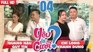 LOVE IS MARRIAGE?| YLC #4 UNCUT| Quang Hau - Quy Tin | Chi Long - Khanh Dung | 111117 💙
