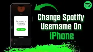 How To Change Spotify Username On iPhone