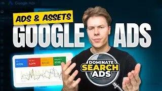 2026 Google Ads Tutorial | Ad Copy & Assets Masterclass (Headlines, Descriptions, & Extensions)
