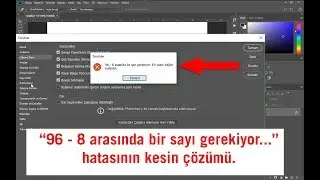 Photoshop'ta Yetersiz Bellek Hatası (96-8 Arasında Bir Sayı Gerekiyor) - Kesin Çözüm