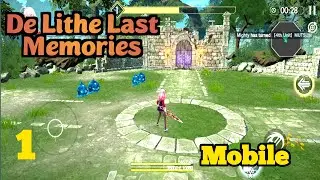 De:Lithe Last Memories Walkthrough Gameplay (Android\ISO)