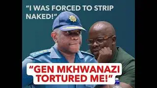 “I Was Forced to Strip Naked!” – Sergeant Explosive Testimony Against Gen Mkhwanazi in Parliament