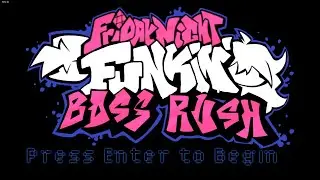 Friday night funkin boss rush  warning: jumpscares