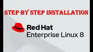 RHEL 8 Installation Step By Step