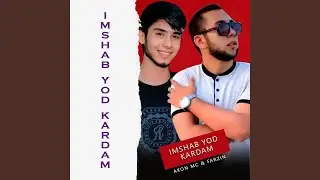 Imshab Yod Kardam