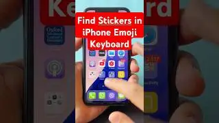 Can’t Find Stickers in iPhone Emoji Keyboard FIXED!
