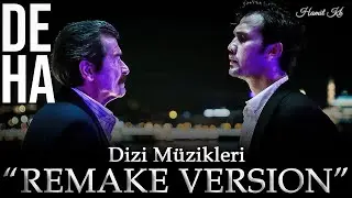 Deha Müzikleri - Hain Planlar&İhanet&İntikam Yemini (5.Bölüm) | REMAKE VERSION