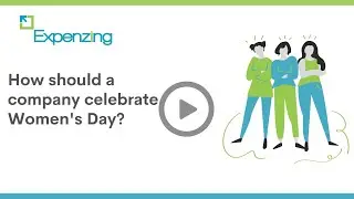 How should a company celebrate Women's Day?