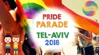 Tel Aviv Pride Parade 2018: BEST MOMENTS!  מצעד הגאווה 2018‎