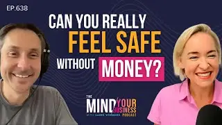 Debunking Money Myths with Kate Northrup | The Mind Your Business Podcast Ep.638