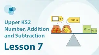 7. If an addend is increased and the other is kept the same, the sum increases by the same amount
