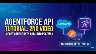 Importing cURL Request into Postman for Agentforce OAuth Setup (Part 2)