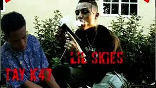 Tay k - I Love My Choppa ft.lil Skies