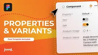 Master Figma Properties & Variants Under 15 Minutes