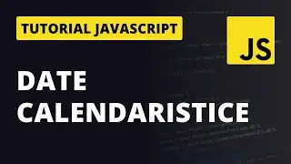 Date calendaristice in JavaScript