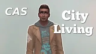 The Sims 4 City Living *CAS*