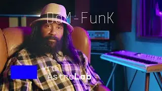 DāM-FunK | In the Zone with AstroLab