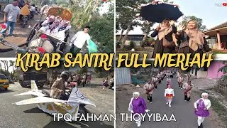 KIRAB TPQ FAHMAN THOYYIBAA / PONPES ROUDLOTUN KHALIMIYAH WAJAK MALANG