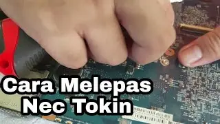 Cara Melepas Nec Tokin