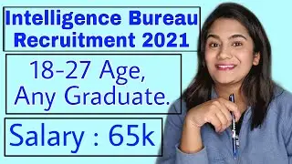 Intelligence Bureau ACI Officer Recruitment 2021 Fresher Graduates | Latest Government Job Vacancy
