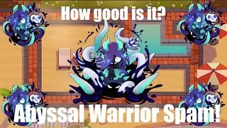 Just how good is Abyssal Warrior spam?  - BTD6