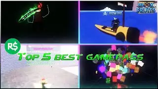 Top 5 Best Gamepasses Worth Buying | Blox Fruits