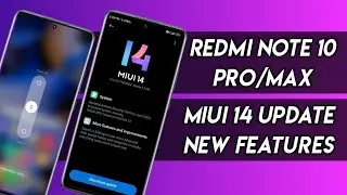 Redmi Note 10 Pro/Max Miui 14 New Update Rollout | Redmi Note 10 Pro, Max Miui 14 Top 3 Features