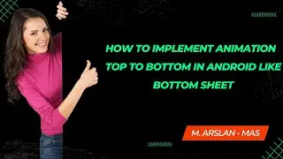 How to implement  top to bottom animation in android | Android  animation
