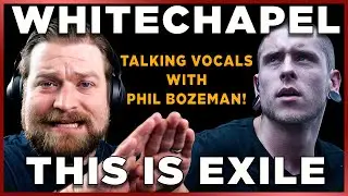 THIS IS EXILE! In Depth Vocal Discussion with Phil Bozeman!