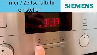 Setting the timer on the Siemens oven