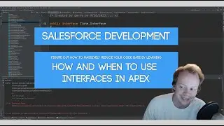 Salesforce Developer Tutorial: How and When to use Interfaces In Apex