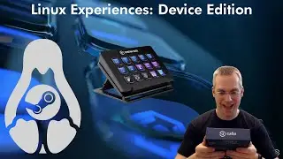 Linux Experiences - Device Edition: Elgato Streamdeck