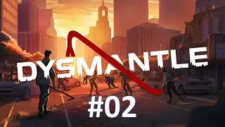 Dysmantle -Malzeme Yığdık- 2.Bölüm -TÜRKÇE-