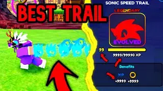 HOW TO get the BEST Trail in SONIC SPEED SIMULATOR!