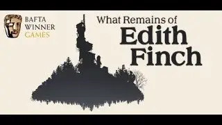 Халява NoSteam! What Remains of Edith Finch