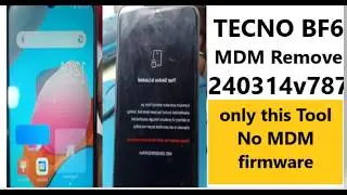How to remove MDM and EasyBuy on Tecno POP7 BF6 Version 240314V787 without using MDM Firmware.