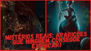 Aparições Inexplicáveis: Mistérios da Terra que a Ciência Não Consegue Explicar!