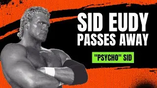 Wrestling Legend Sid Eudy aka Sid Vicious Passes Away